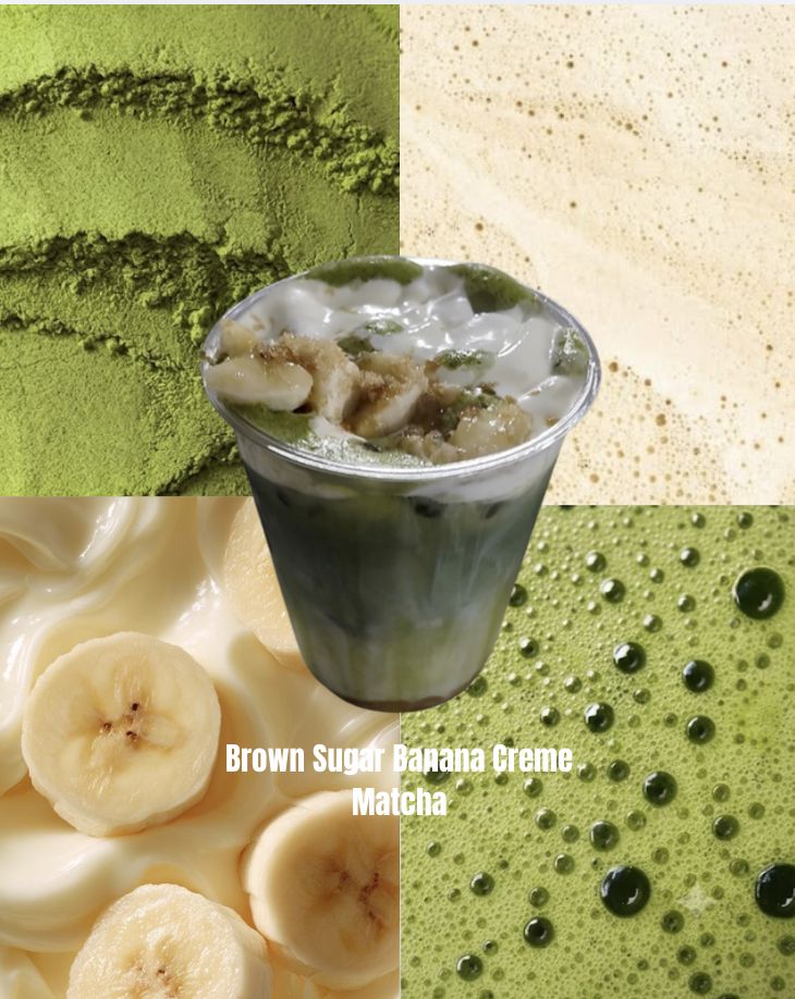 Brown Sugar Banana Creme Matcha