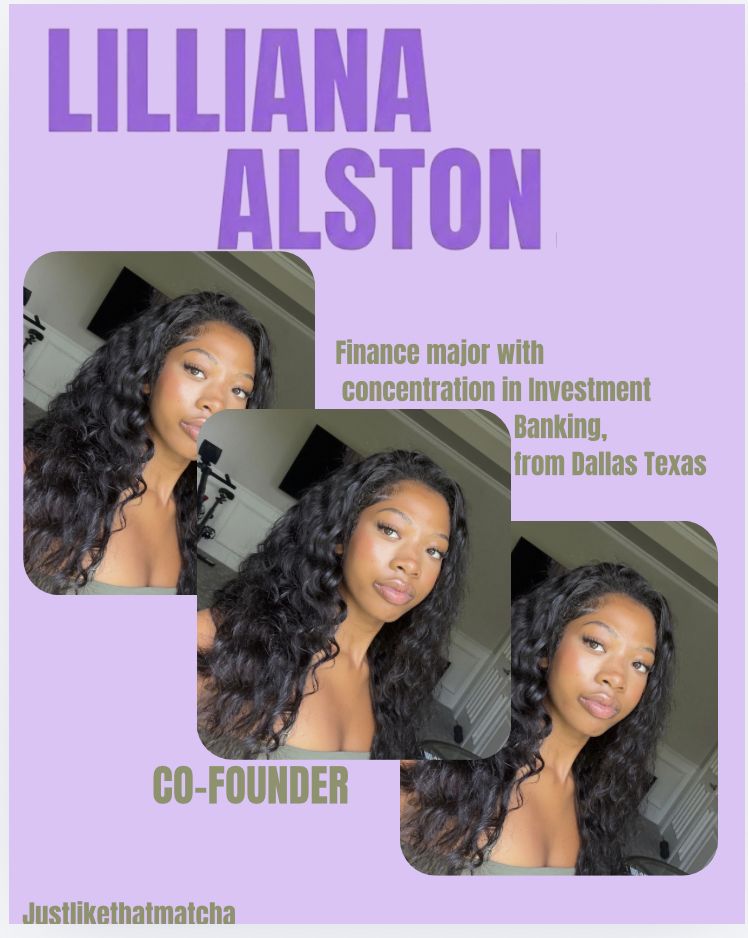 Lilliana Alston, Co-Founder of JustLikeThatMatcha